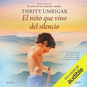 El niño que vino del silencio