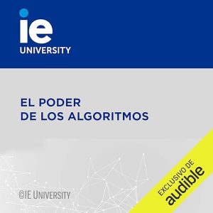 El Poder de los Algoritmos