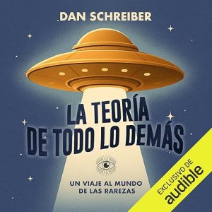 La teoría de todo lo demás