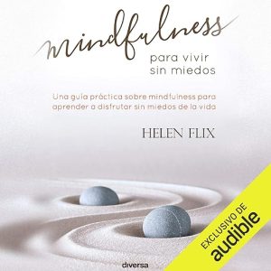 Vivir sin miedos